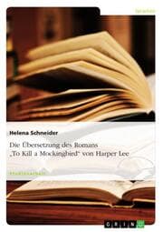 Cover von Die Übersetzung des Romans 'To Kill a Mockingbird' von Harper Lee