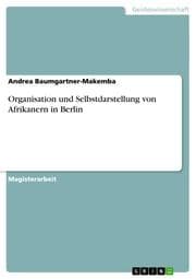 Cover von Organisation und Selbstdarstellung von Afrikanern in Berlin