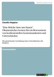 Cover von 'Eine Brücke lasst uns bauen'.Ökumenisches Lernen für ein Bewusstsein von konfessionellen Gemeinsamkeiten und Unterschieden