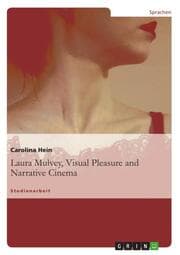 Cover von Laura Mulvey, Visual Pleasure and Narrative Cinema
