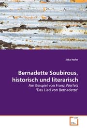 Cover von Bernadette Soubirous, historisch und literarisch