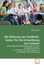 Cover von Die Wirkung von Feedback-Kultur für die Entwicklung von Schulen