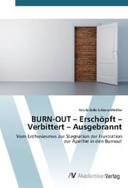 Cover von BURN-OUT - Erschöpft - Verbittert - Ausgebrannt
