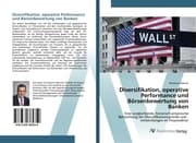 Cover von Diversifikation, operative Performance und Börsenbewertung von Banken