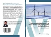 Cover von Wirtschaftlichkeitsanalyse eines Überwachungssystems für Rotorblätter
