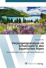 Cover von Verjüngungsanalyse im Schutzwald in den bayerischen Alpen