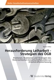 Cover von Herausforderung Leiharbeit - Strategien des ÖGB