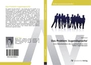 Cover von Das Problem 'Jugendsprache'