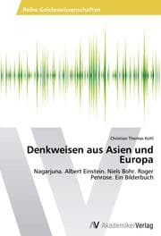 Cover von Denkweisen aus Asien und Europa