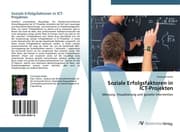 Cover von Soziale Erfolgsfaktoren in ICT-Projekten