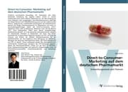 Cover von Direct-to-Consumer- Marketing auf dem deutschen Pharmamarkt