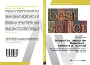 Cover von Erfolgreiche Literatur der Gegenwart - Kommerz vs. Qualität?