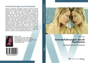 Cover von Grenzerfahrungen durch Psychiatrie