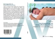 Cover von Servicequalität im Gesundheitstourismus