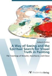 Cover von A Way of Seeing and the Spiritual Search for Visual Truth in Painting
