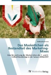 Cover von Das Maskottchen als Bestandteil des Marketing-Mixes