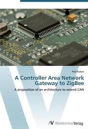 Cover von A Controller Area Network Gateway to ZigBee