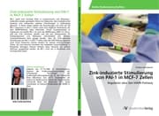 Cover von Zink-induzierte Stimulierung von PAI-1 in MCF-7 Zellen
