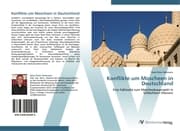 Cover von Konflikte um Moscheen in Deutschland