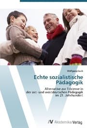 Cover von Echte sozialistische Pädagogik