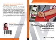Cover von Motivation für die freiwillige Spende von Blut in Oberösterreich