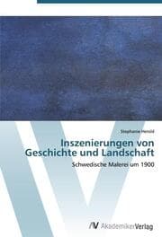 Cover von Inszenierungen von Geschichte und Landschaft