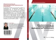 Cover von Vibrationstraining als trainingsergänzende Maßnahme bei Schwimmern