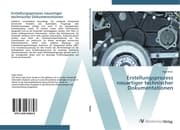 Cover von Erstellungsprozess neuartiger technischer Dokumentationen