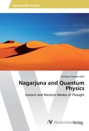 Cover von Nagarjuna and Quantum Physics