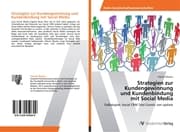 Cover von Strategien zur Kundengewinnung und Kundenbindung mit Social Media