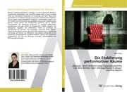 Cover von Die Etablierung performativer Räume