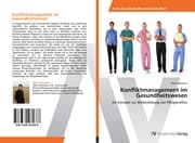 Cover von Konfliktmanagement im Gesundheitswesen