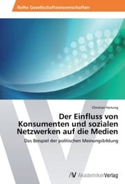 Cover von Der Einfluss von Konsumenten und sozialen Netzwerken auf die Medien