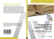 Cover von Die geschichtliche Entwicklung von Lesesozialisation in der Literatur