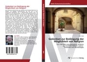 Cover von Gedanken zur Bedingung der Möglichkeit von Religion