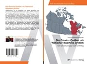 Cover von Die Provinz Québec als 'National' Business System