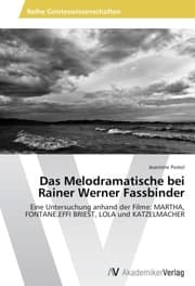 Cover von Das Melodramatische bei Rainer Werner Fassbinder