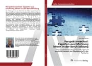 Cover von Perspektivwechsel: Experten aus Erfahrung lehren in der Berufsbildung