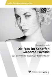 Cover von Die Frau im Schaffen Giacomo Puccinis