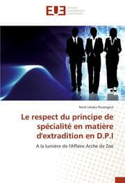Cover von Le respect du principe de spécialité en matière d'extradition en D.P.I