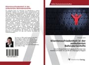 Cover von Klientenzufriedenheit in der ambulanten Behindertenhilfe