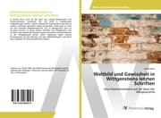 Cover von Weltbild und Gewissheit in Wittgensteins letzten Schriften