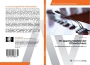 Cover von Im Spannungsfeld der Öffentlichkeit