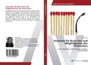 Cover von Ursachen für Burn-Out und Möglichkeiten der Prävention