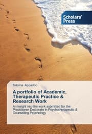 Cover von A portfolio of Academic, Therapeutic Practice & Research Work