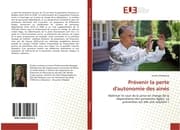 Cover von Prévenir la perte d'autonomie des ainés