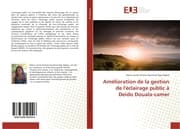 Cover von Amélioration de la gestion de l'éclairage public à Deido Douala-camer