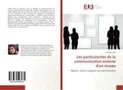 Cover von Les particularités de la communication externe d'un musée