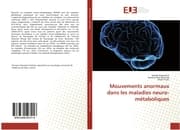 Cover von Mouvements anormaux dans les maladies neuro-métaboliques