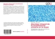 Cover von Abordaje integral de la incontinencia urinaria en la mujer